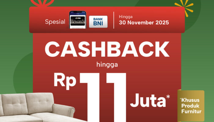 Cashback Hingga Rp11 Juta, Promo Spektakuler dari Informa Latanete