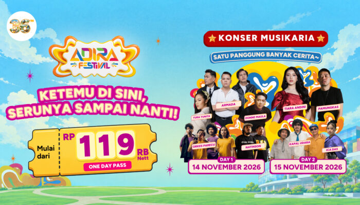Presale Tiket Konser Musikaria Adira Festival 2026 Resmi Dibuka,  Harga Mulai Rp119 Ribu